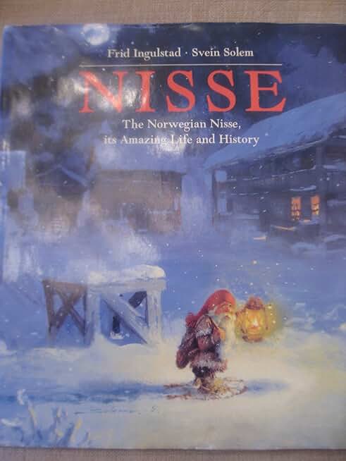 cover to Nisse: The Norwegian nisse, its amazing life and history